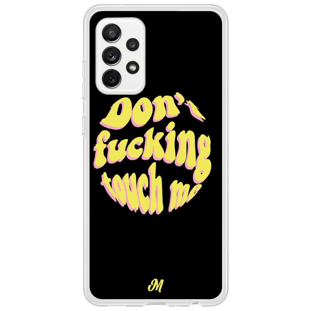 Case para Samsung A72 4G Don't fucking touch me amarillo - Mandala Cases