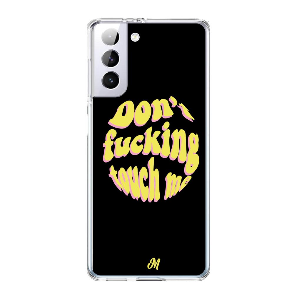 Case para Samsung S21 Plus Don't fucking touch me amarillo - Mandala Cases