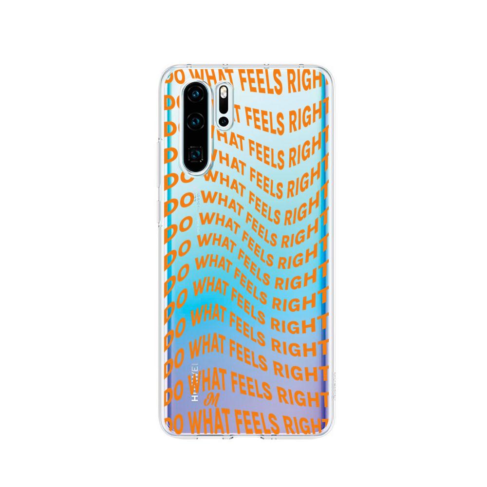 Case para Huawei P30 pro Do What Feels Right - Mandala Cases