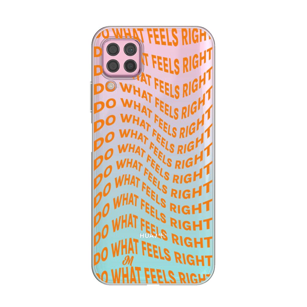 Case para Huawei P40 lite Do What Feels Right - Mandala Cases