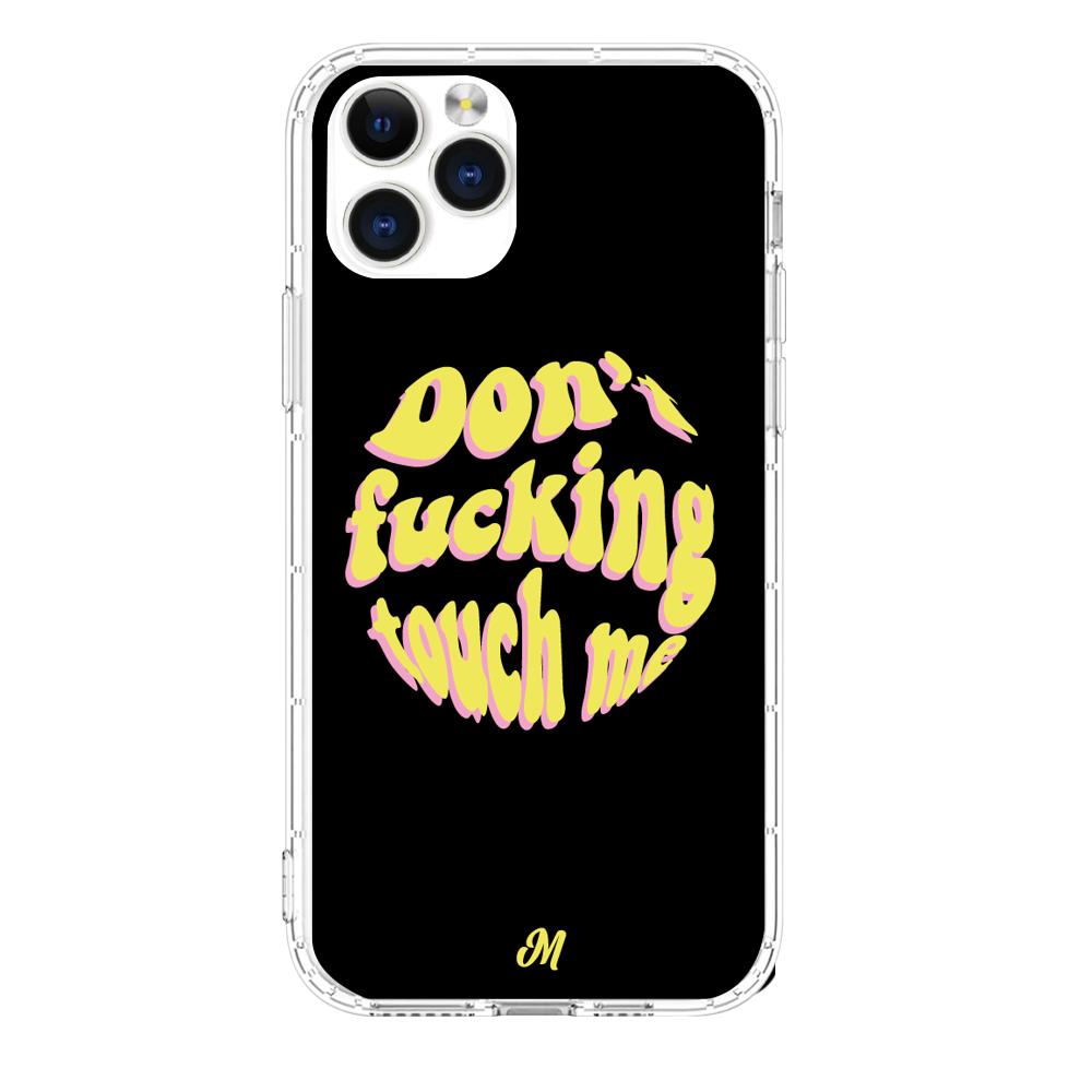 Case para iphone 11 pro max Don't fucking touch me amarillo - Mandala Cases