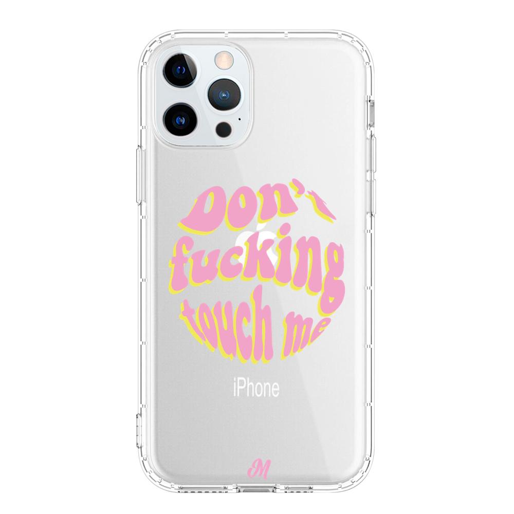 Case para iphone 12 pro max Don't fucking touch me rosa - Mandala Cases