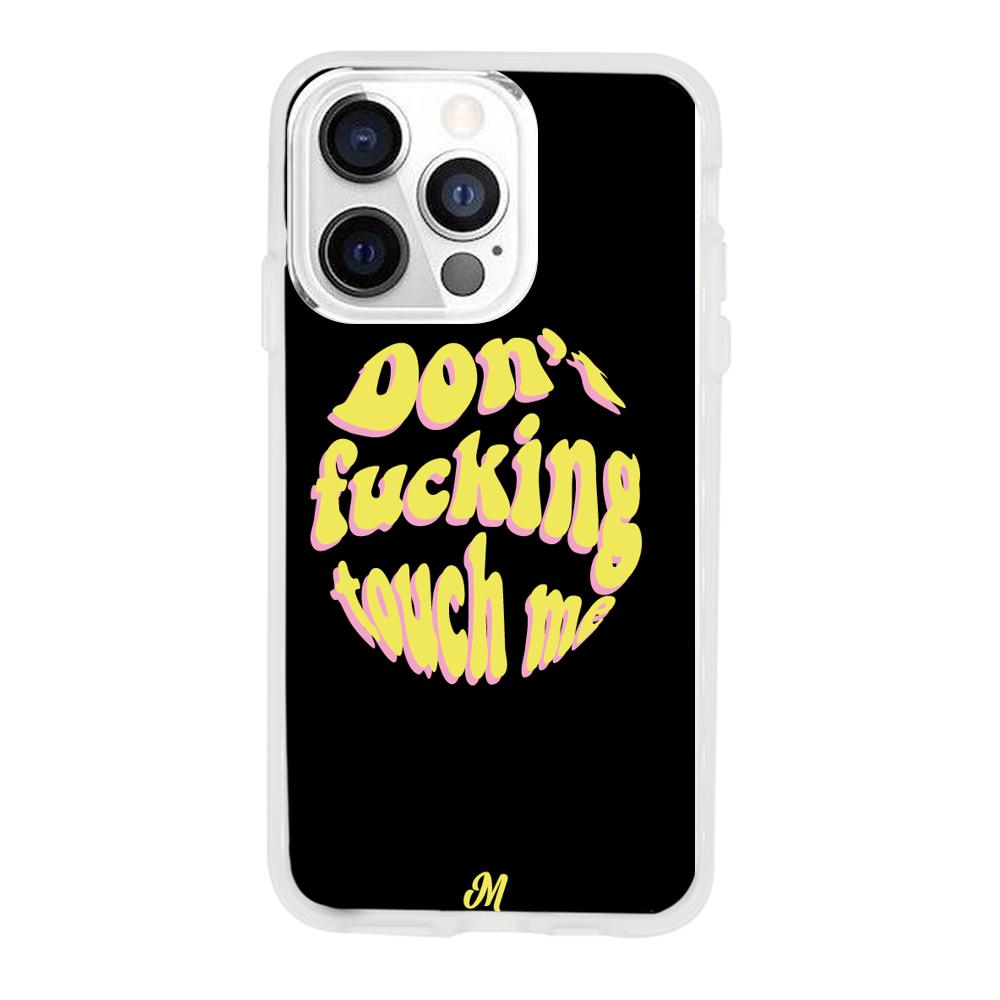 Case para iphone 13 pro max Don't fucking touch me amarillo - Mandala Cases
