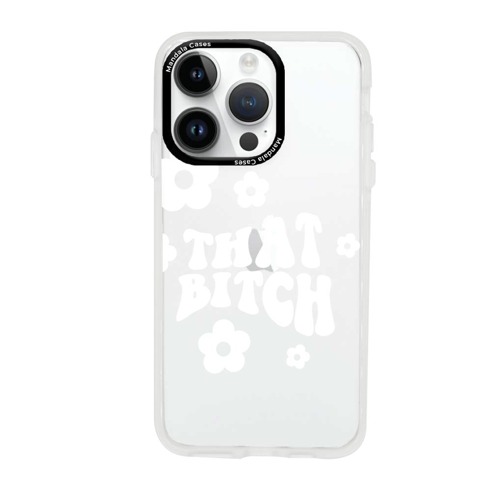 Case para iphone 14 pro max That bitch blanco - Mandala Cases